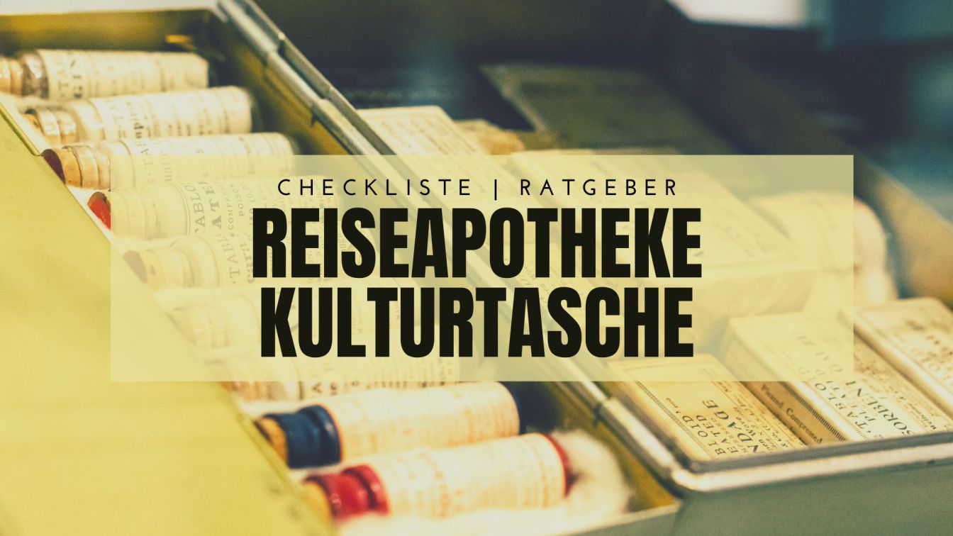 Reiseapotheke Checkliste